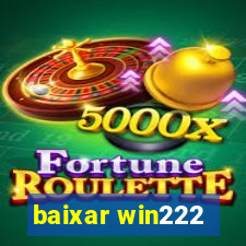 baixar win222